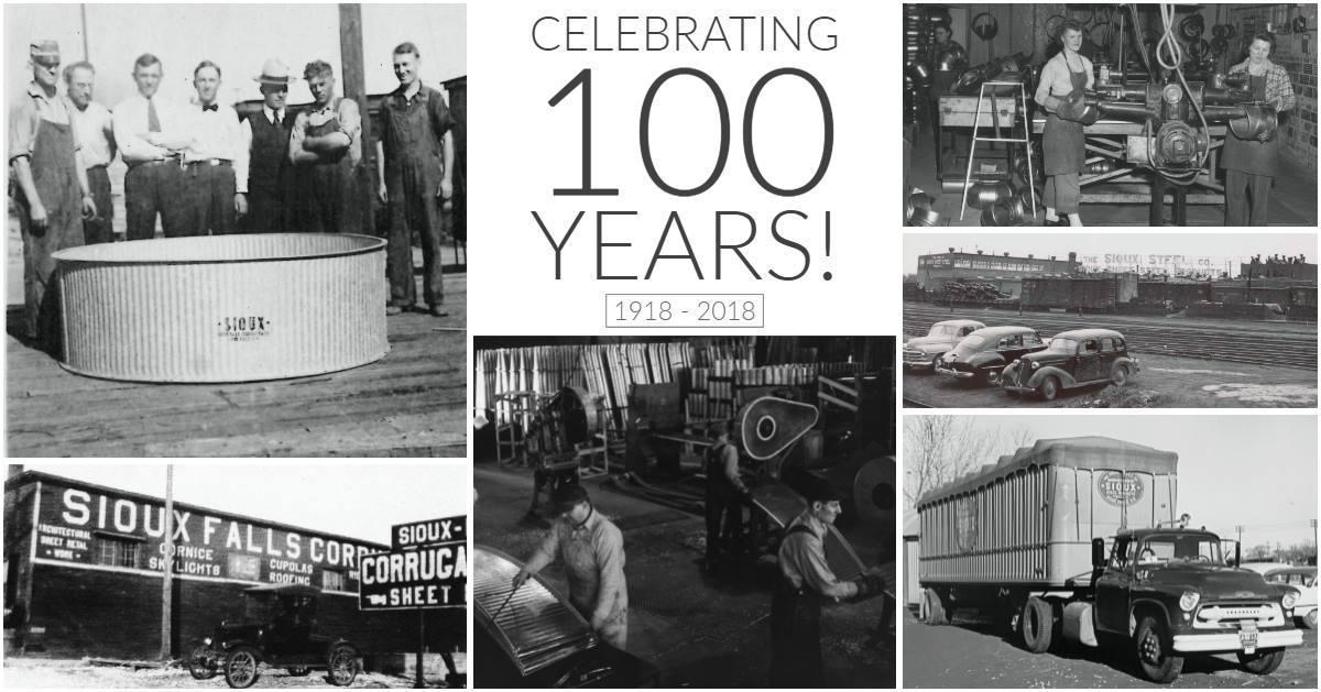 Sioux Steel Company Celebrating 100 Years — 1918 to 2018
